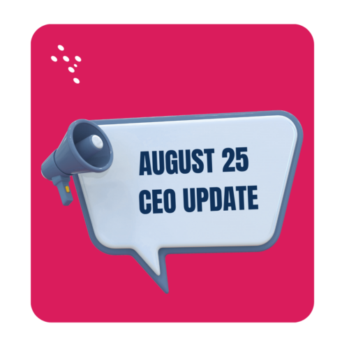 Aug 2025 CEO Update Aug 2025 CEO Update